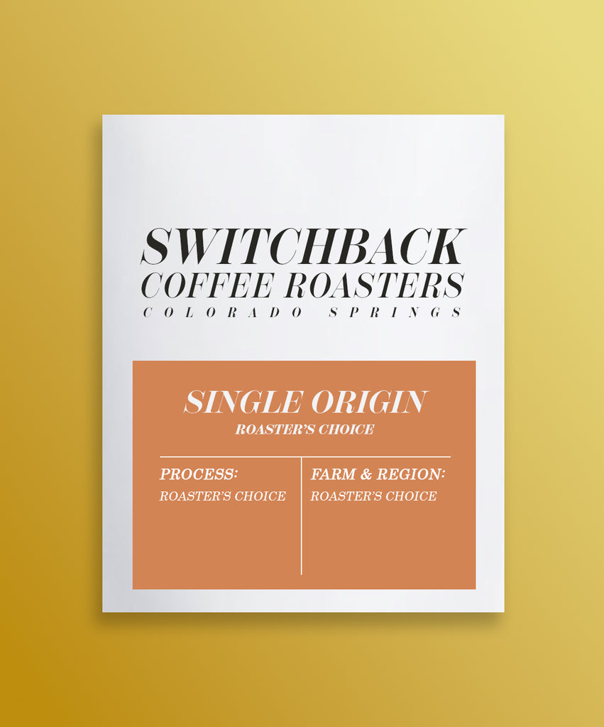 Single Origin - Roasters Choice