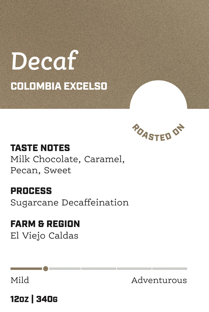 Decaf Colombia | Excelso